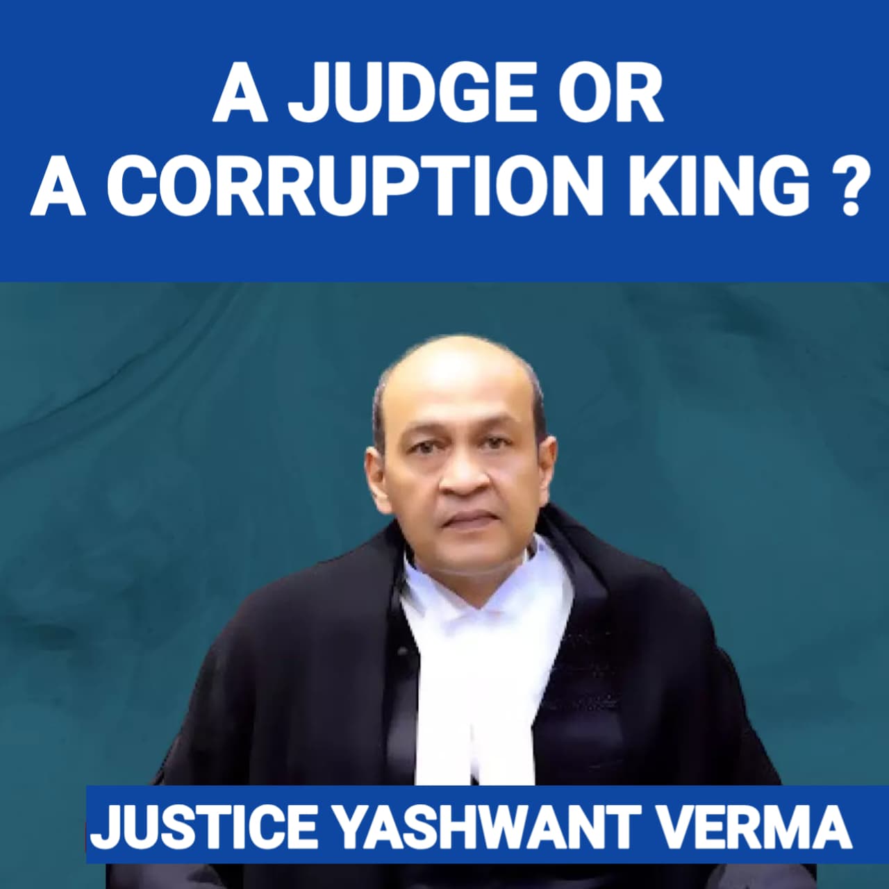 Justice yashwant verma corruption king