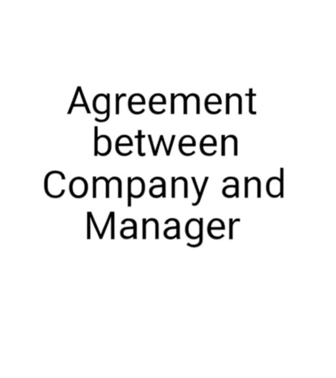 Agreement between company and manager
