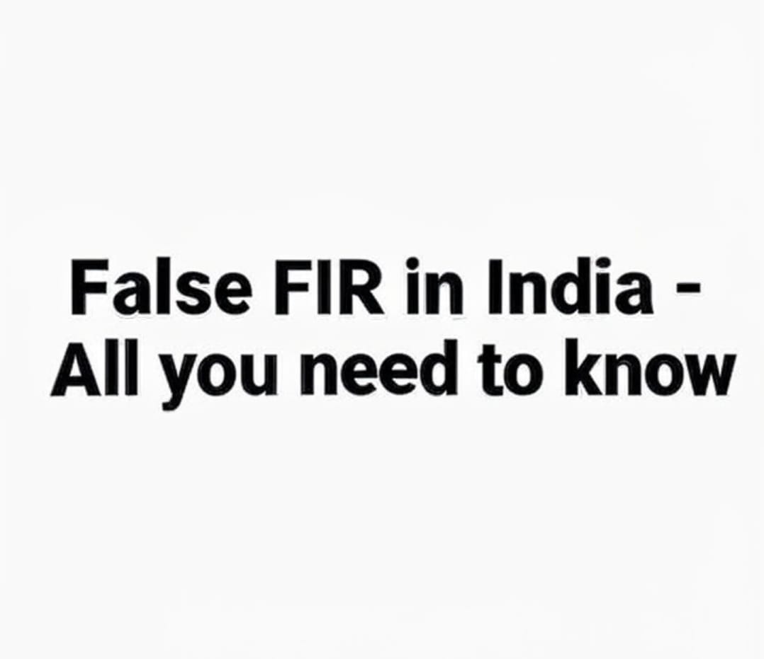 False FIR In India