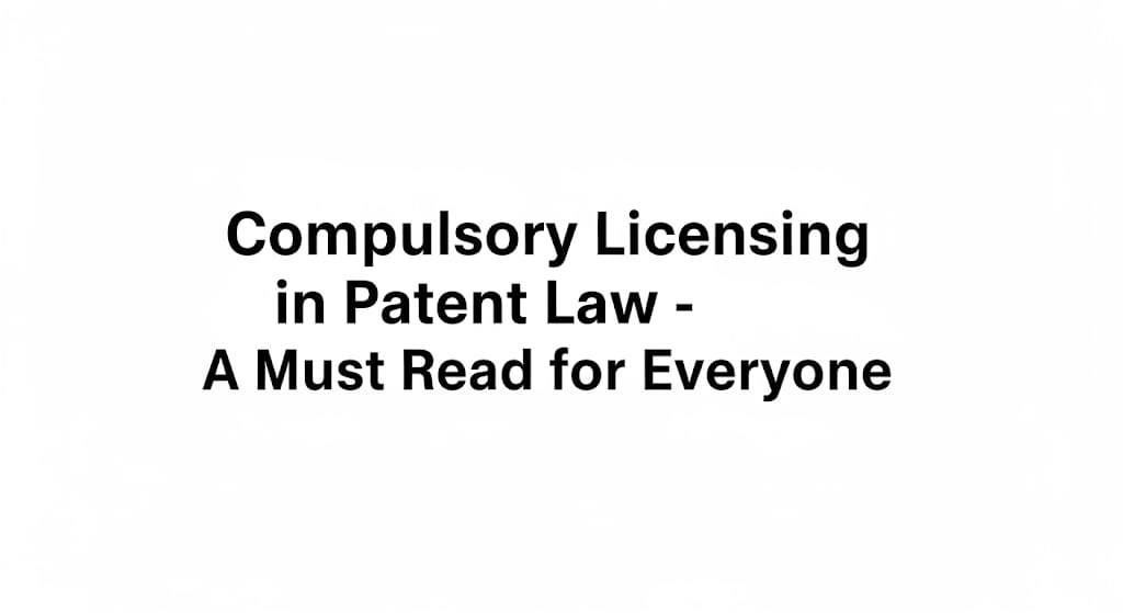 Compulsory licensing