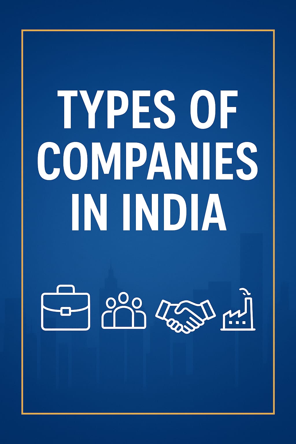 Types of companies in India